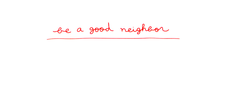 BE A GOOD NEIGHBOR　ぼくの上田案内